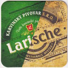 Brewery Karviná - Larische - Beer coaster id4287