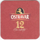 Pivovar Ostrava - Ostravar - Pivní tácek č.3730