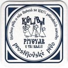 
Pivovar Prostìjov - Koliba U Tøí králù, Pivní tácek è.3244