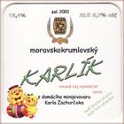 
Pivovar Moravský Krumlov - Karel Zachurèok, Pivní tácek è.2587